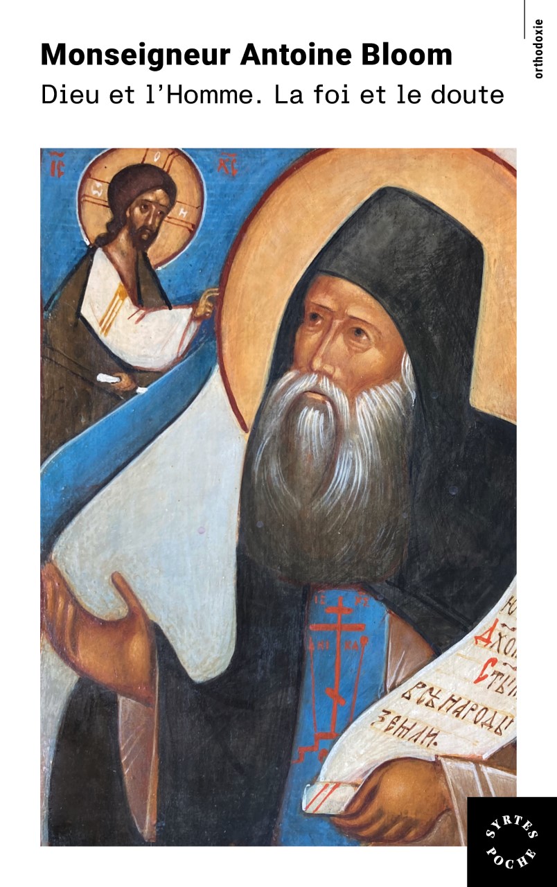 Bloom Souroge Dieu Homme orthodoxie