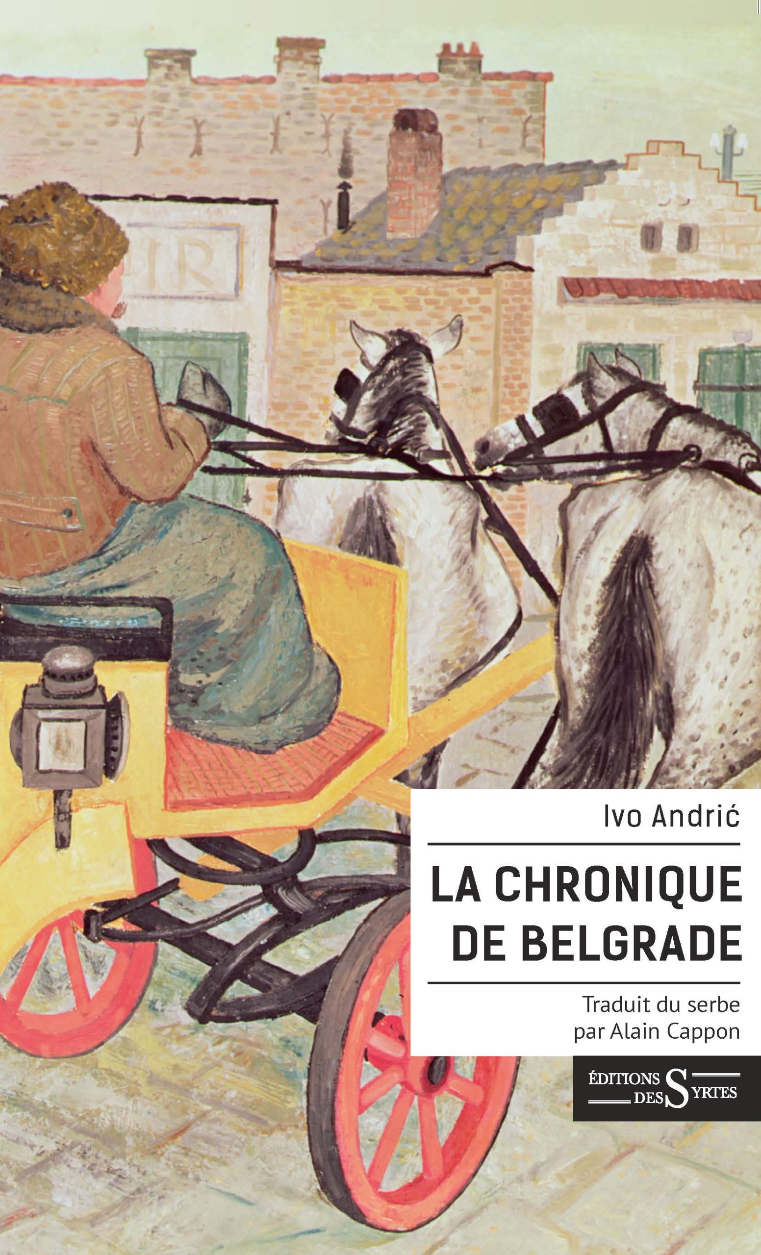 chronique Belgrade Ivo Andric